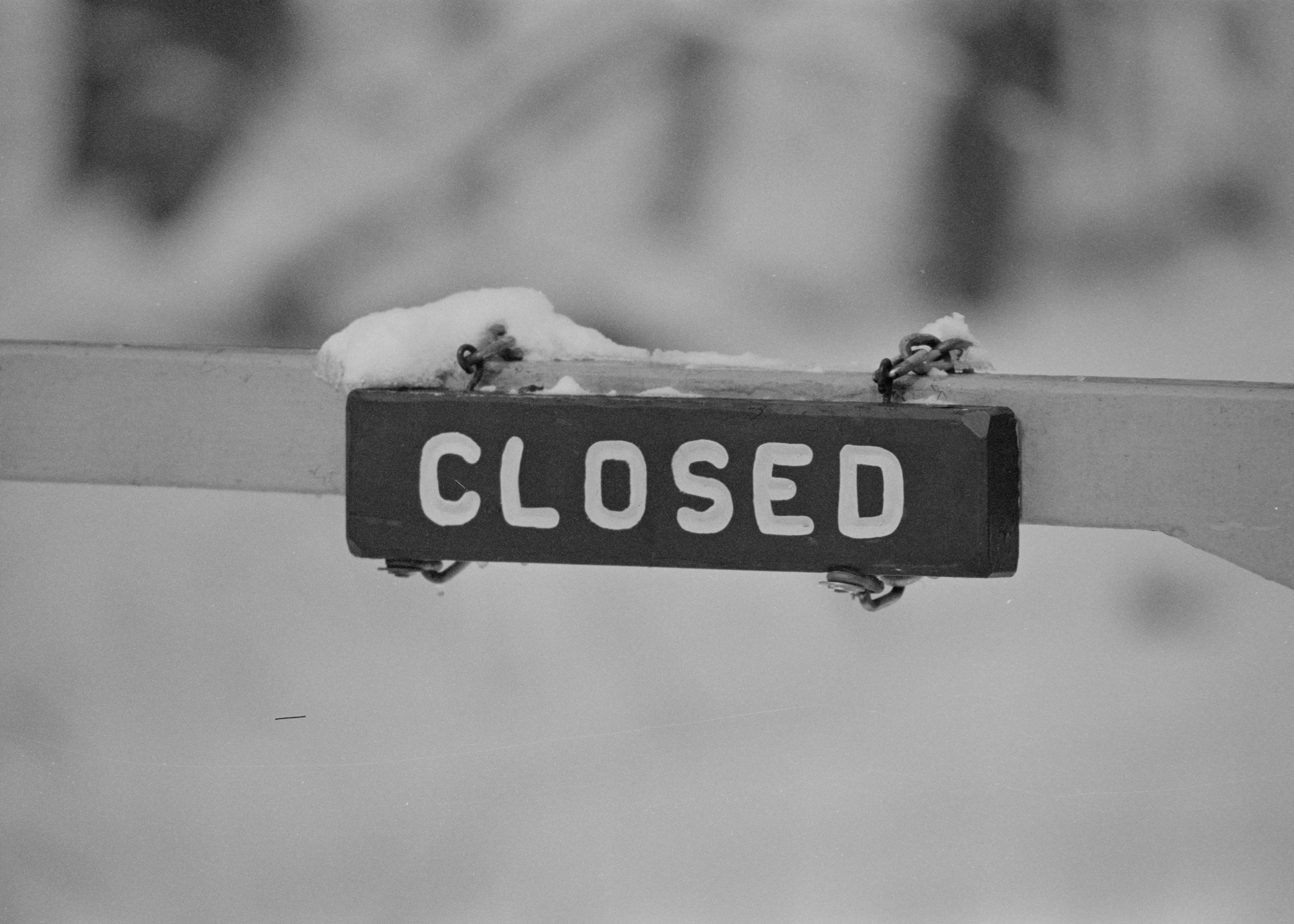 CLOSED.